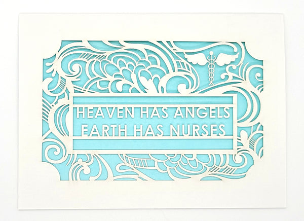 Heaven Has Angels- Earth Has Nurses
